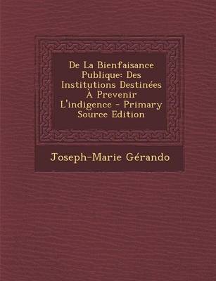 Book cover for de La Bienfaisance Publique