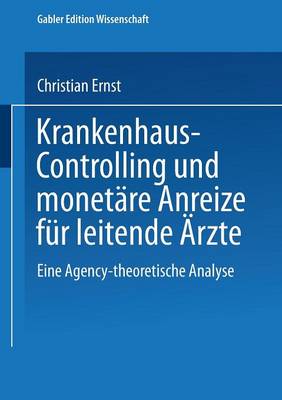 Book cover for Krankenhaus-Controlling und monetäre Anreize für leitende Ärzte