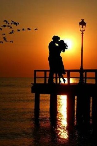 Cover of Lovers Kiss at Sunset Romantic Thoughts Journal