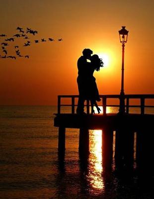 Book cover for Lovers Kiss at Sunset Romantic Thoughts Journal