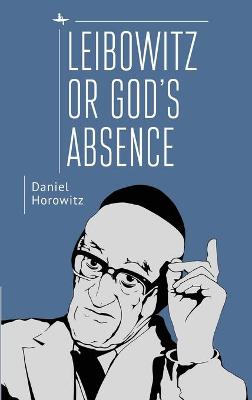 Book cover for Leibowitz or God's Absence