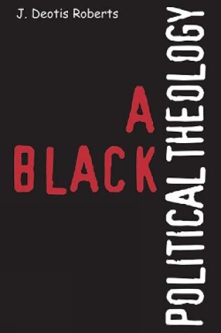 Cover of A Black Political Theology