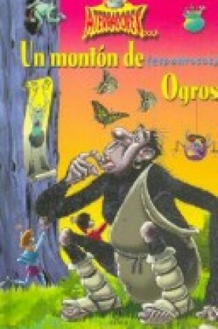 Cover of Un Monton de Espantosos Ogros