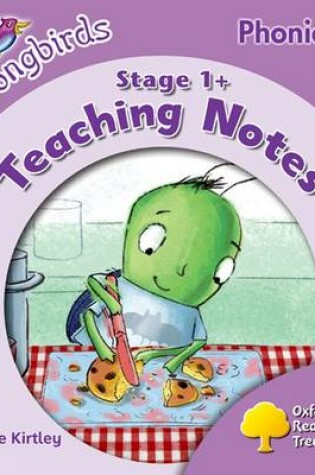 Cover of Oxford Reading Tree Songbirds Phonics More Level 1+ Teaching Notes