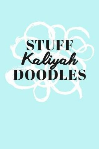 Cover of Stuff Kaliyah Doodles