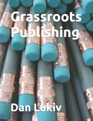 Book cover for Grassroots Publishing