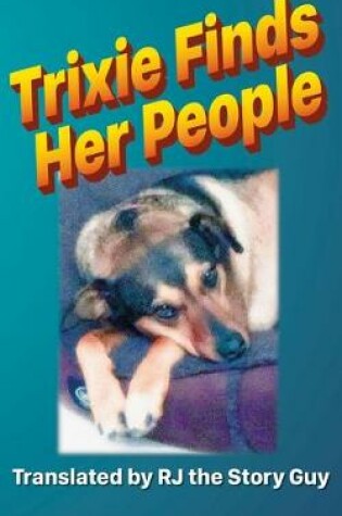 Cover of Trixie Finds Her People