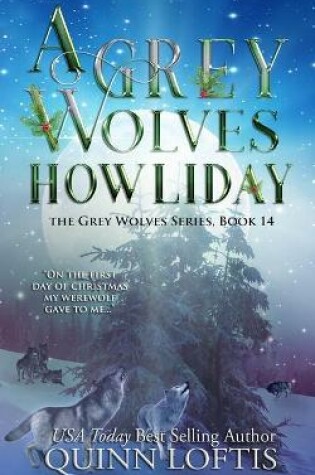 Cover of A Grey Wolves Howliday