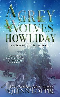 Book cover for A Grey Wolves Howliday
