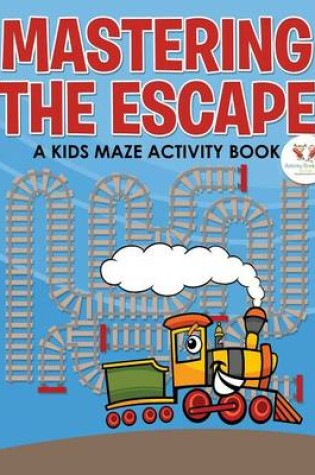 Cover of Mastering the Escape