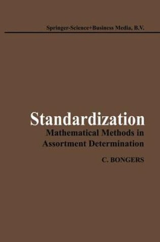 Cover of Standardization: Mathematical Methods in Assortment Determination