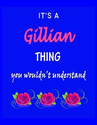 Book cover for It's A Gillian Thing You Wouldn't Understand