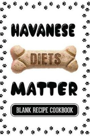 Cover of Havanese Diets Matter