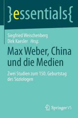 Cover of Max Weber, China Und Die Medien