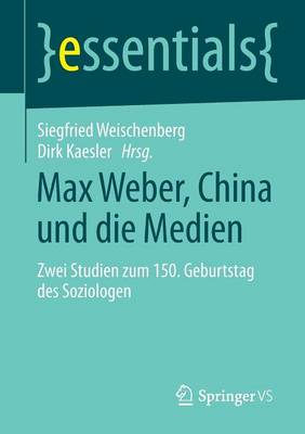 Book cover for Max Weber, China Und Die Medien