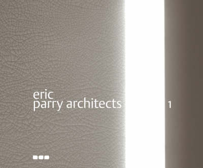 Book cover for Eric Parry Architects: Volume 1