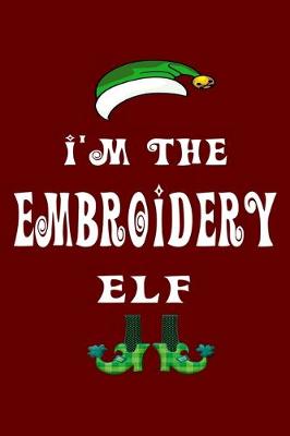 Book cover for I'm The Embroidery Elf