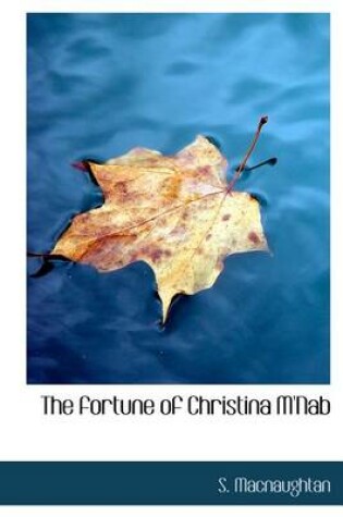 Cover of The Fortune of Christina M'Nab