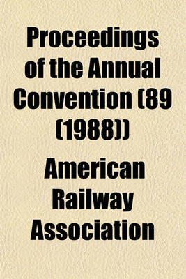 Book cover for Proceedings of the Annual Convention (89 (1988))