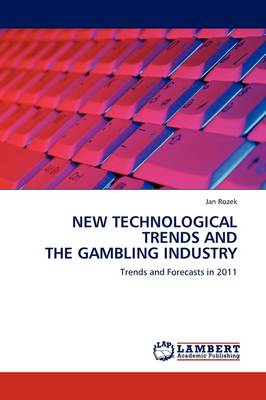 Book cover for New Technological Trends and the Gambling Industry