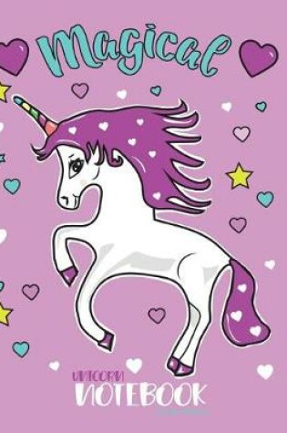 Cover of Magical Unicorn Notebook Purple Edition