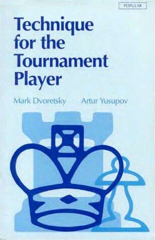 Book cover for Technique for the Tournament Player