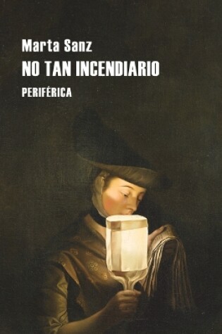 Cover of No Tan Incendiario
