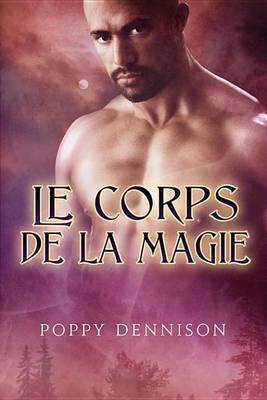 Book cover for Le Corps de la Magie