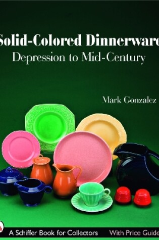 Cover of Solid-Colored Dinnerware