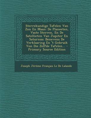 Book cover for Sterrekundige Tafelen Van ZON En Maan