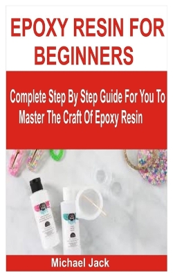 Book cover for Epoxy Resin for Beginners