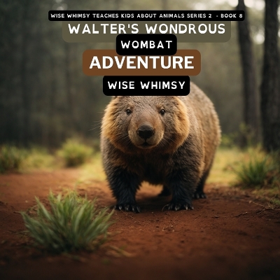 Book cover for Walter's Wondrous Wombat Adventure