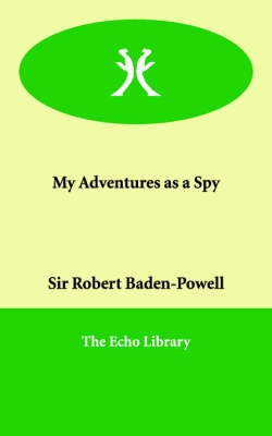 Book cover for My Adventures as a Spy