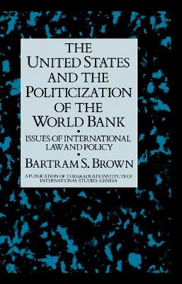 Book cover for United States & The Politicizati