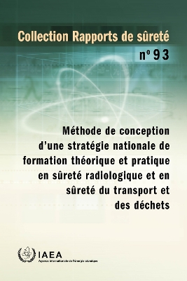 Book cover for A Methodology for Establishing a National Strategy for Education and Training in Radiation, Transport and Waste Safety