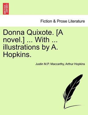 Book cover for Donna Quixote. [A Novel.] ... with ... Illustrations by A. Hopkins. Vol. II.