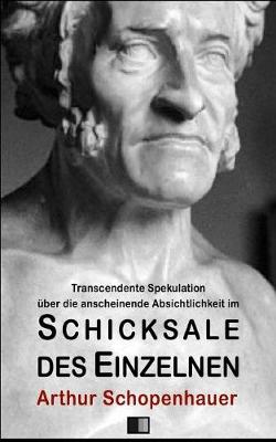 Book cover for Transcendente Spekulation  ber Die Anscheinende Absichtlichkeit Im Schicksale D