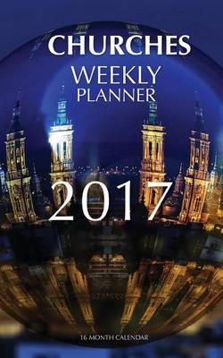 Book cover for Churches Weekly Planner 2017