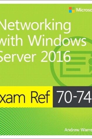 Cover of Exam Ref 70-741 Networking with Windows Server 2016