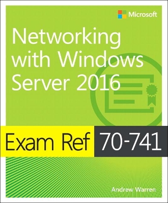 Book cover for Exam Ref 70-741 Networking with Windows Server 2016