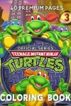 Book cover for Teenage Mutant Ninja Turtles Coloring Book Vol3