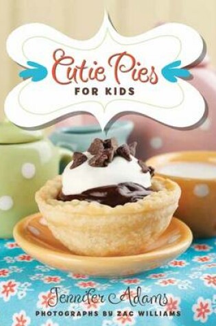 Cover of Cutie Pies for Kids