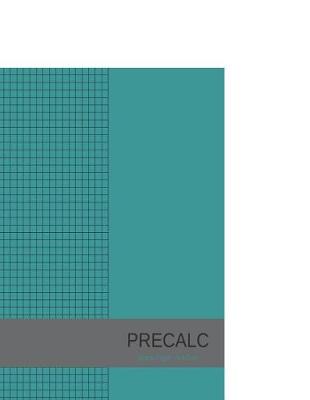 Book cover for PreCalc Graph Paper 4x4 Grid
