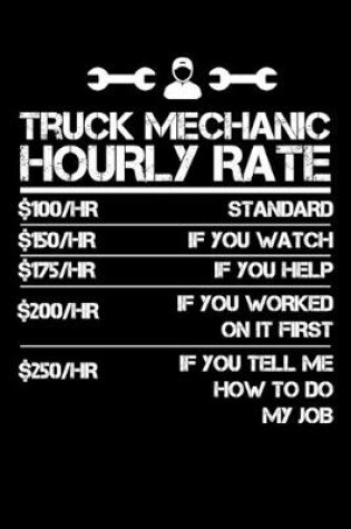 Cover of Truck Mechanic Hourly Rate