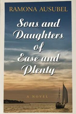 Cover of Sons and Daughters of Ease Andplenty