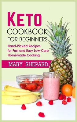 Book cover for Keto Cookbook For Beginners