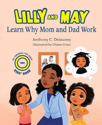 Book cover for Lilly and May Learn Why Mom and Dad Work