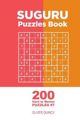 Cover of Suguru - 200 Hard to Master Puzzles 9x9 (Volume 7)