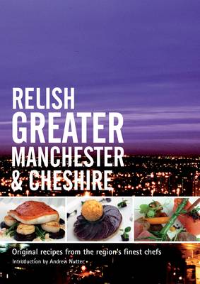 Book cover for Relish Greater Manchester and Cheshire