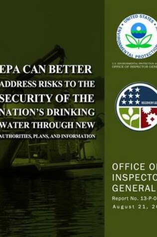 Cover of EPA Can Better Address Risks to the Security of the Nation's Drinking Water Through New Authorities, Plans, and Information